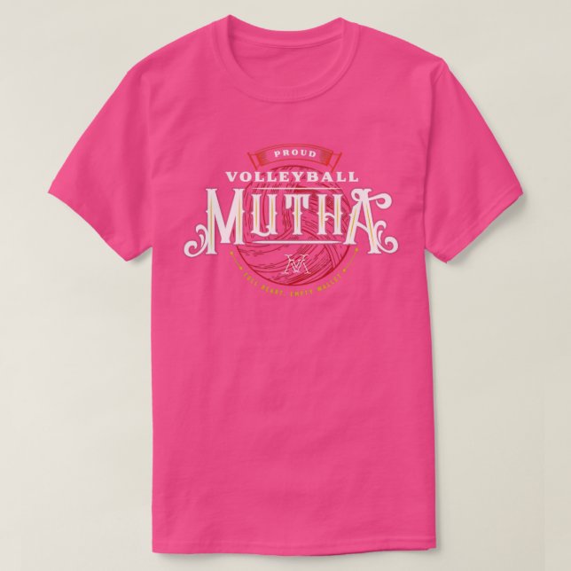 Proud Volleyball Mutha Full Heart Empty Wallet T-Shirt (Design Front)