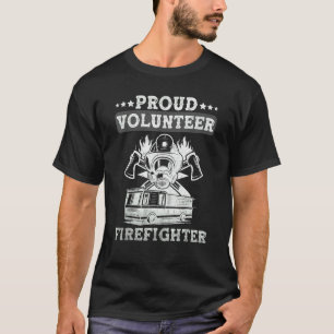 Proud Volunteer Firefighter Fire Department Firema T-Shirt
