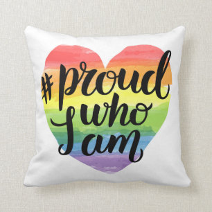 Proud Who I Am Cushion