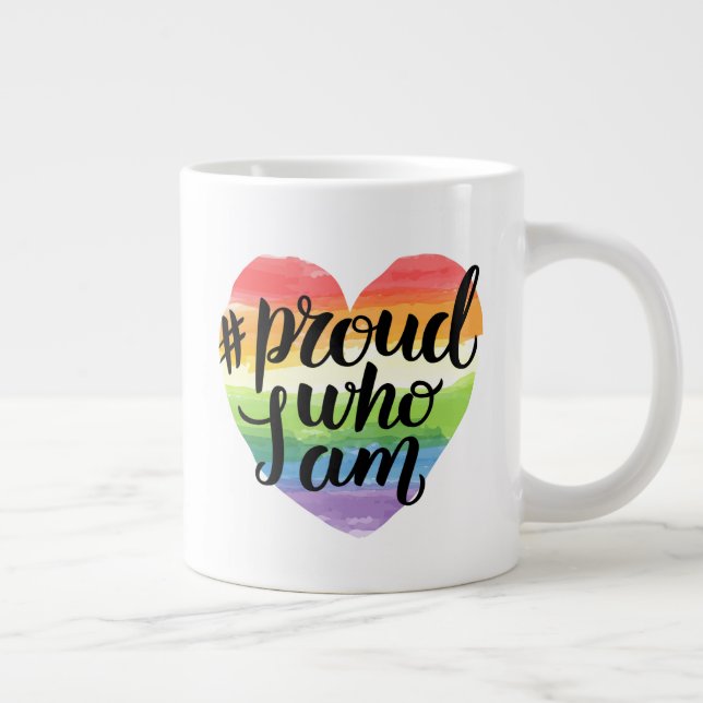 Proud Who I Am Large Coffee Mug (Right)