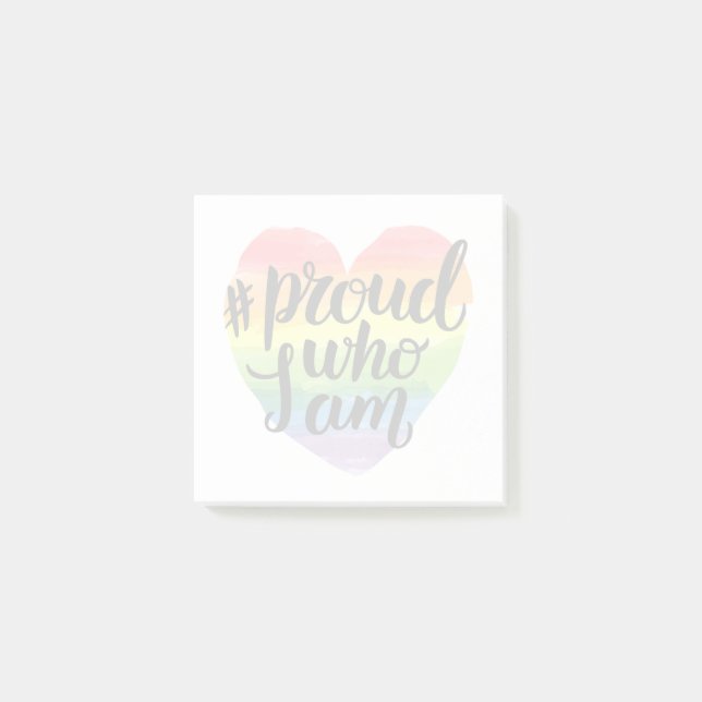 Proud Who I Am Post-it Notes (Front)
