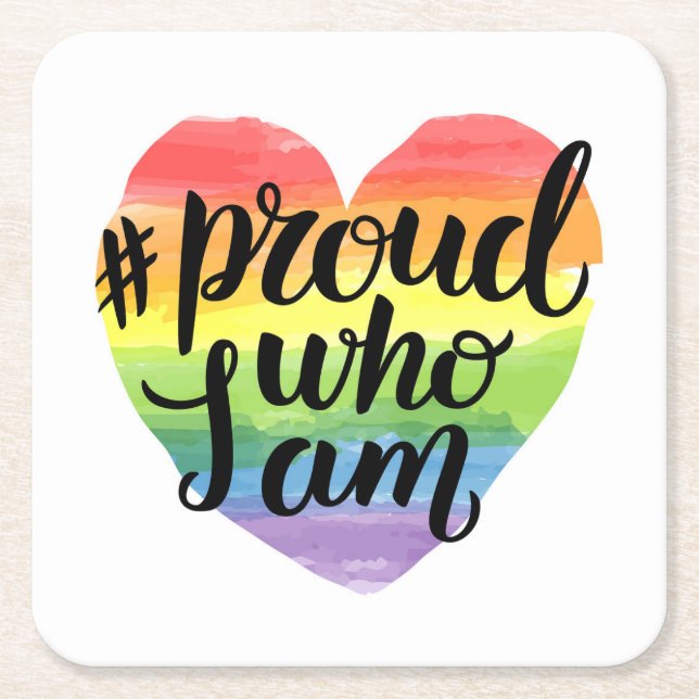 Proud Who I Am Square Paper Coaster (Front)