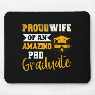 Proud Wife Amazing Phd Graduate Design Mouse Mat