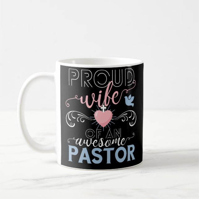 Proud Wife Awesome Pastor Coffee Mug Gift (Left)