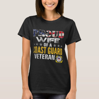 Proud Wife Of A Coast Guard Veteran American Flag  T-Shirt