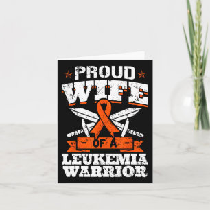 Proud Wife Of A Leukaemia Warrior Awareness Blood Card