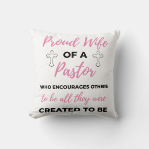 Proud Wife Of A Pastor Who Encourages bl Cushion