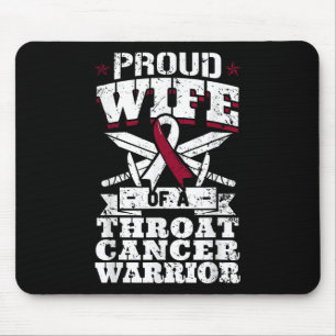 Proud Wife Of A Throat Cancer Warrior Neck Cancer Mouse Mat