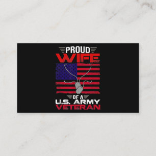 Proud Wife Of A U.S. Army Veteran US Flag Veteran Business Card