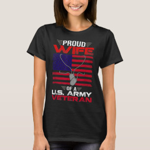 Proud Wife Of A U.S. Army Veteran US Flag Veteran T-Shirt