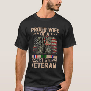 Proud Wife of Desert Storm Veteran Gulf War Flag U T-Shirt