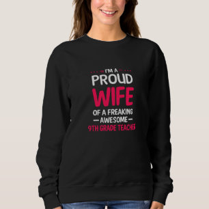 Proud Wife Of Freaking Awesome 911 Dispatcher Sweatshirt