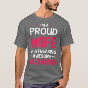 Proud Wife Of Freaking Awesome CABLE MAKER T-Shirt