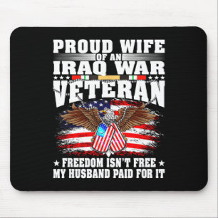 Proud wife of iraq war veteran - military freedom mouse mat