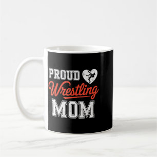 Proud Wrestling Mum Wrestler Fighter Mother Coffee Mug