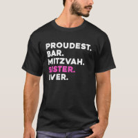 PROUDEST BAR MITZVAH SISTER EVER Jewish Celebratio