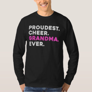 Proudest Cheer Grandma Ever Cheerleader T-Shirt