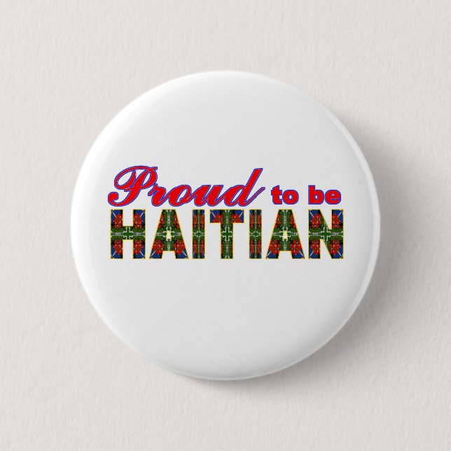 proudhaitian02r 6 cm round badge (Front)