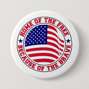 Proudly American – Honouring Freedom & Bravery 7.5 Cm Round Badge