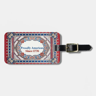 Proudly American Since 1776 Vintage Independence Luggage Tag