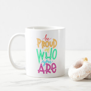 Proudly Be You - Retro Mug