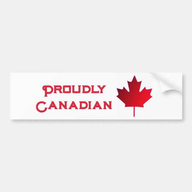 Proudly Canadian Bumper Sticker (Front)