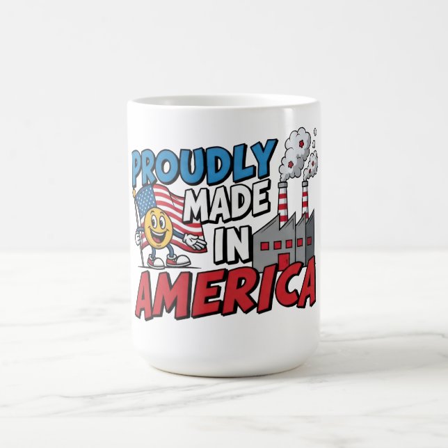 Proudly Made in the USA Coffee Mug (Center)
