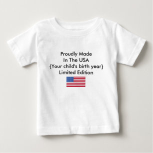 Proudly Made In The USA Limited Edition Customise Baby T-Shirt
