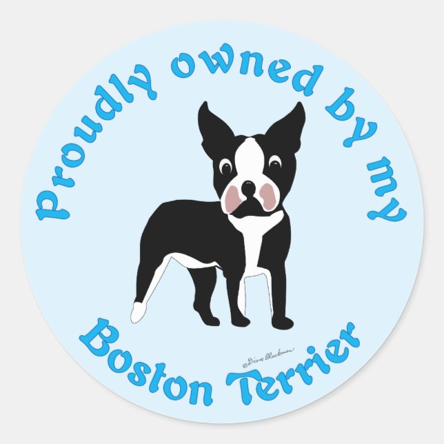 Proudly Owned by a Boston Terrier Classic Round Sticker (Front)