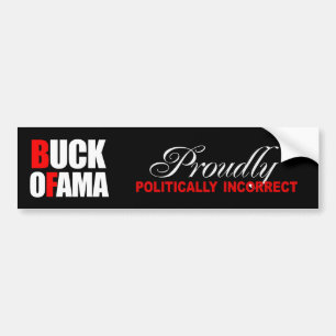PROUDLY POLITICALLY INCORRECT Bumpersticker Bumper Sticker