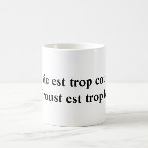 Proust est trop long coffee mug