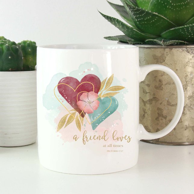 Prov 17:17 Hearts - A Friend Loves Photo Coffee Mug (Creator Uploaded)