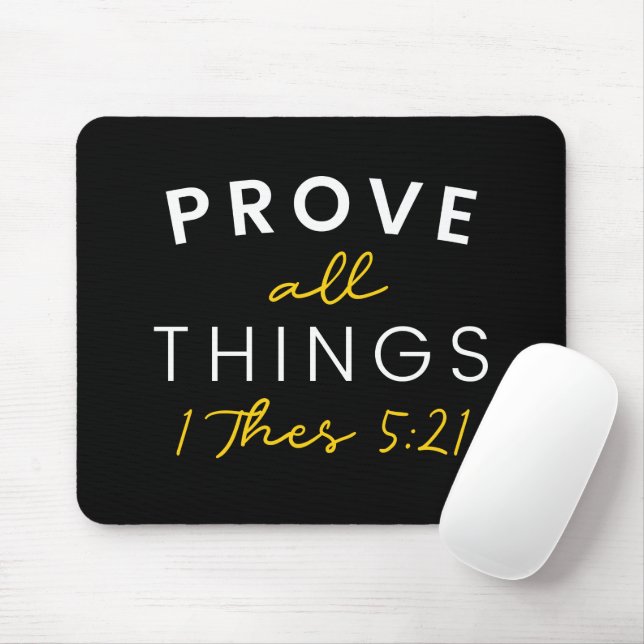 Prove All Things Bible Quote Yellow Typography Mouse Mat (With Mouse)