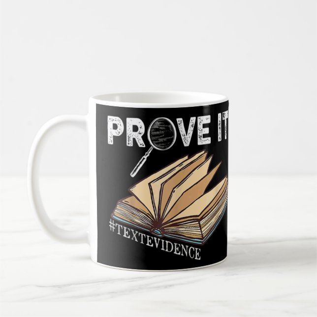 Prove It Text Evidence Unisex  Coffee Mug (Left)