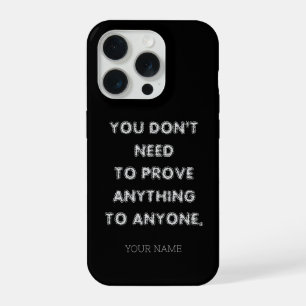 Prove Nothing Custom Name Black Phone Covers