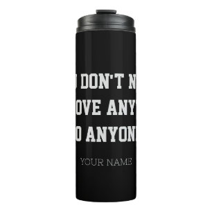 Prove Nothing Minimalist Custom Thermal Tumbler