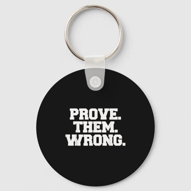 Prove Them Wrong Athlete Srt Gym Motivation  Key Ring (Front)
