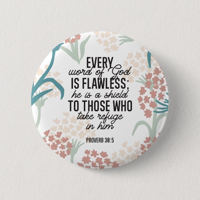 Proverb 30:5 Bible Verse 6 Cm Round Badge (Front)