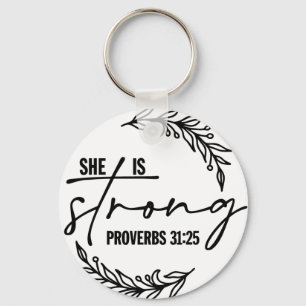 Proverb 31:25 She Is Strong Scripture Bible Verse Key Ring