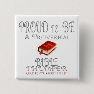 Proverbial Bible Thumper 15 Cm Square Badge