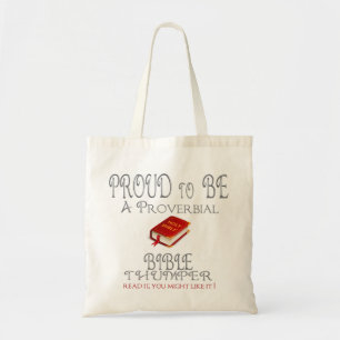 Proverbial Bible Thumper Tote Bag