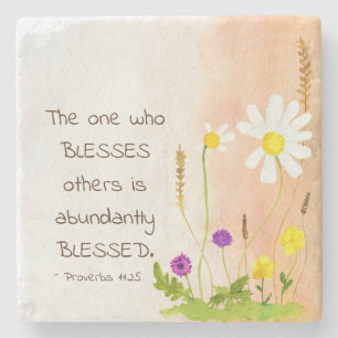 Proverbs 11:25 One Who Blesses Others is Blessed  Stone Coaster