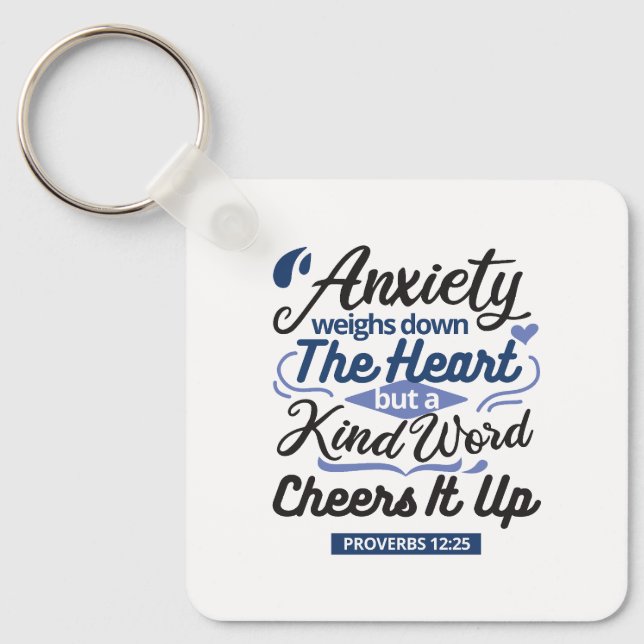 Proverbs 12:25 Bible Verse – Kind Word Art Key Ring (Front)