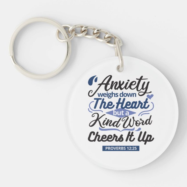 Proverbs 12:25 Bible Verse – Kind Word Art Key Ring (Front)