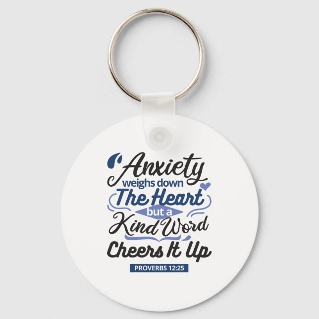 Proverbs 12:25 Bible Verse – Kind Word Art Key Ring (Front)