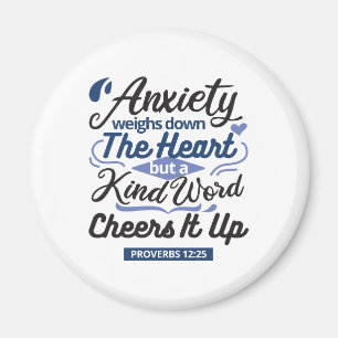 Proverbs 12:25 Bible Verse – Kind Word Art Magnet