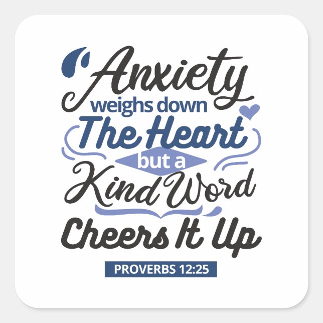 Proverbs 12:25 Bible Verse – Kind Word Art Square Sticker (Front)