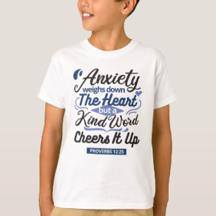 Proverbs 12:25 Bible Verse – Kind Word Art T-Shirt