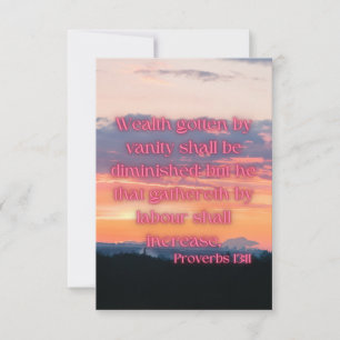 Proverbs 13:11 KJV Bible Verse Pic Flat Greeting Card