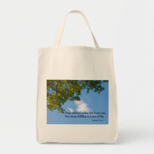 Proverbs 13:12 Hope deferred makes the heart sick Tote Bag